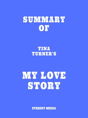 cover image of Summary of Tina Turner's My Love Story